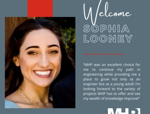 MHP Welcomes Project Engineer, Sophia Looney!