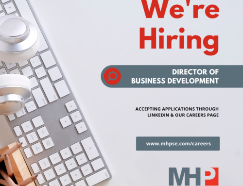 MHP is seeking a Director a Business Development to join our LB office!